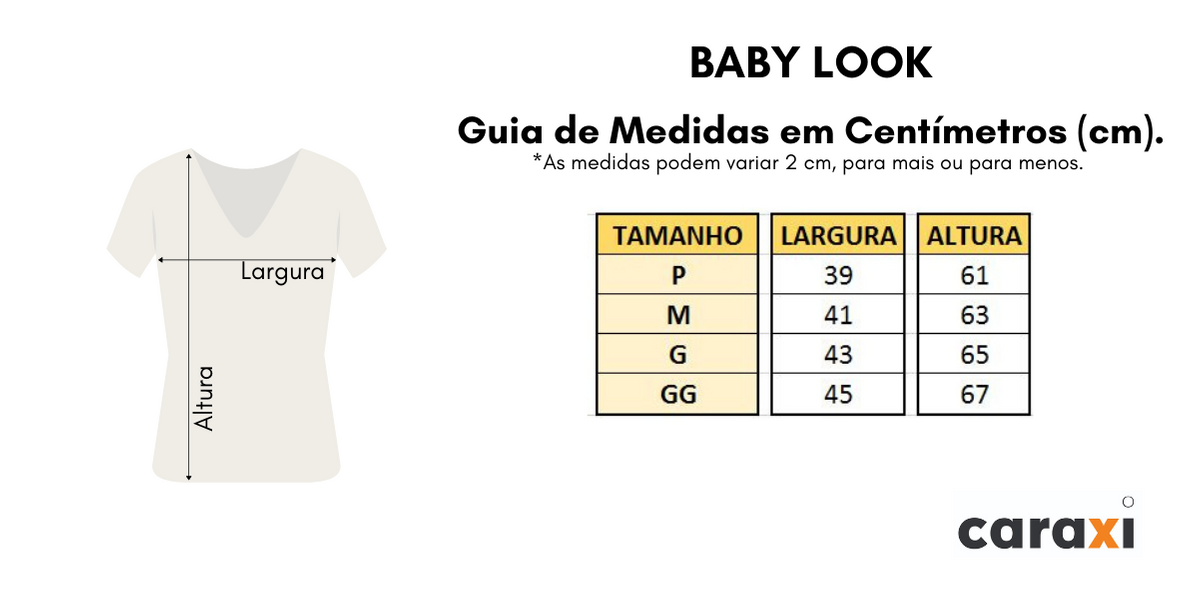 Camiseta LGBT Caraxi - Guia de medidas baby look 